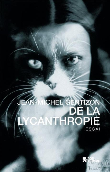 Immagine prodotto De la lycanthropie (Francese, Gentizon Jean-Michel, 2019)