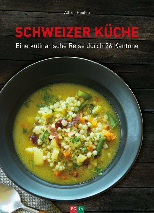Image du produit Schweizer Küche (Allemand, Alfred Haefeli, 2019)