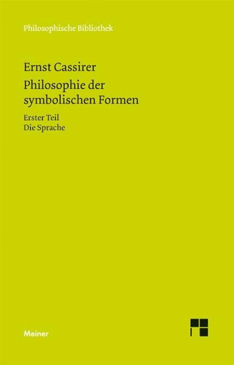 Produktbild Philosophie der symbolischen Formen (Deutsch, Birgit Recki, Ernst Cassirer, Claus Rosenkranz, 2010)