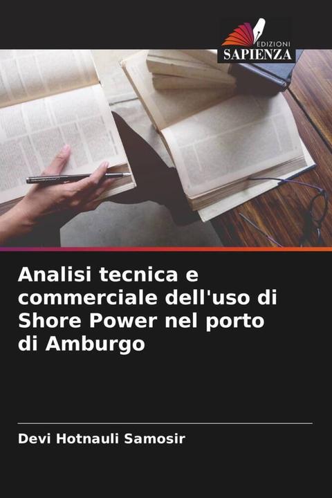 Actual product image Analisi tecnica e commerciale dell'uso di Shore Power nel porto di Amburgo (Devi Hotnauli Samosir, 2022)