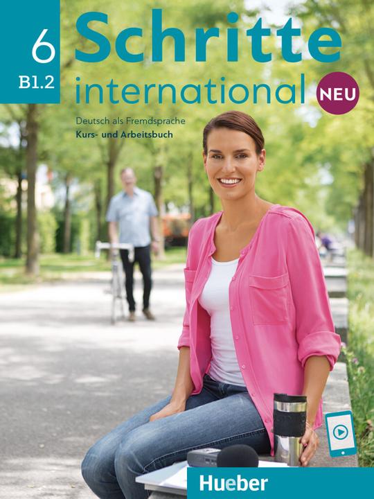 Actual product image Schritte international Neu 6. Kursbuch + Arbeitsbuch mit Audios online (German, Anja Schümann, Franz Woodpecker, Angela Poodle, Silke Hilpert, Barbara Gottstein-Schramm, 2023)