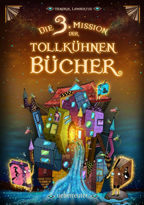 Actual product image Die 3. Mission der tollkühnen Bücher (Die Mission der tollkühnen Bücher, Bd. 3) (German, Hendrik Lambertus, 2022)