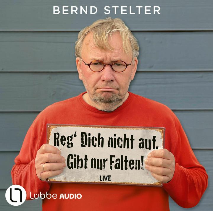 Produktbild Stelter:Reg' Dich nicht auf. Gibt nur F (Bernd, Stelter, Deutsch)