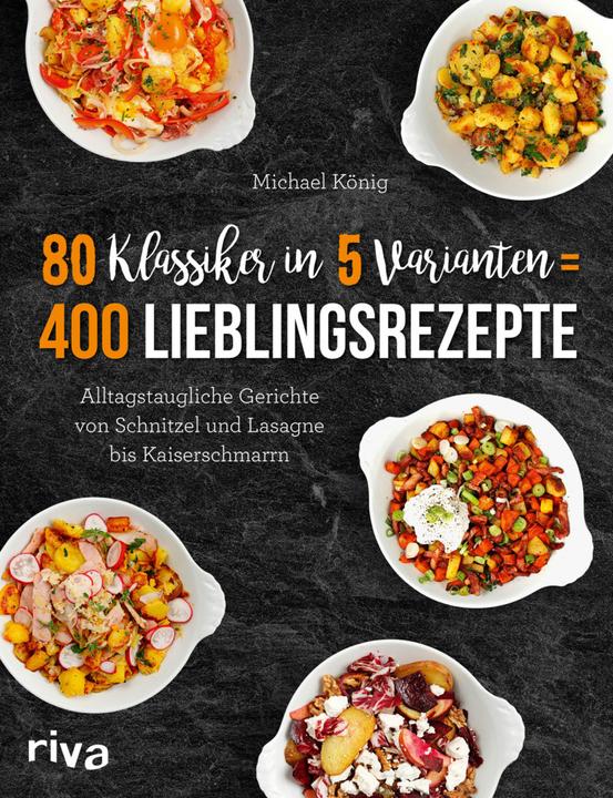 Immagine prodotto 80 Klassiker in 5 Varianten = 400 Lieblingsrezepte (Tedesco, Michele Re, 2020)