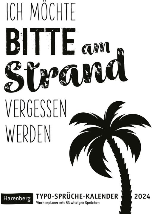 Produktbild Harenberg Typo-Sprüche-Kalender s/w Wochenplaner 2024 (Deutsch)