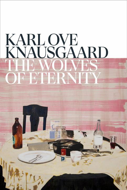 Actual product image The Wolves of Eternity (English, Karl Ove Knausgaard, 2024)