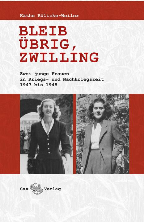 Actual product image Bleib übrig, Zwilling (German, Heidrun Güttel, Ute Pott, Käthe Rülicke-Weiler, 2024)