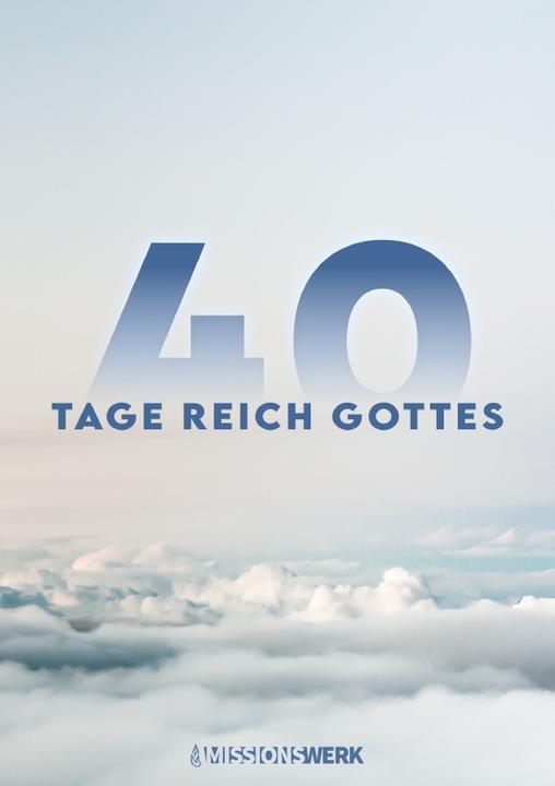 Produktbild Strahlen der Freude e.V.:40 Tage Reich (Deutsch, Missionswerk Strahlen der Freude e.V., 2020)