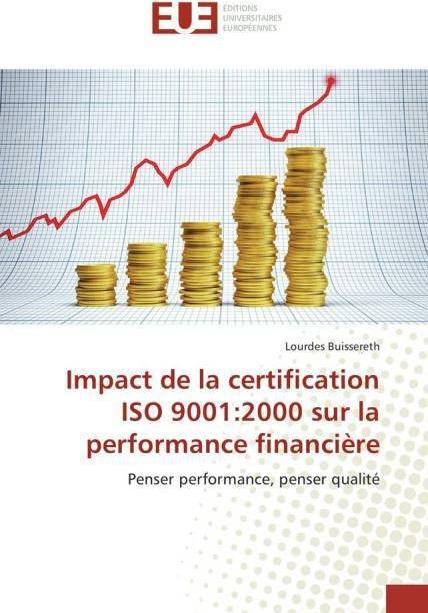 Image du produit Impact de la certification ISO 9001:2000 sur la performance financière (Allemand, Lourdes Buissereth, 2015)