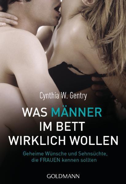 Image du produit Was Männer im Bett wirklich wollen (Allemand, Cynthia W. Gentry., 2012)