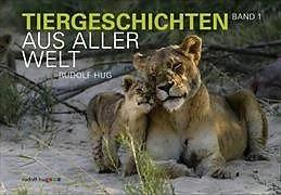 Produktbild Tiergeschichten aus aller Welt (Deutsch, Rudolf Hug, 2018)
