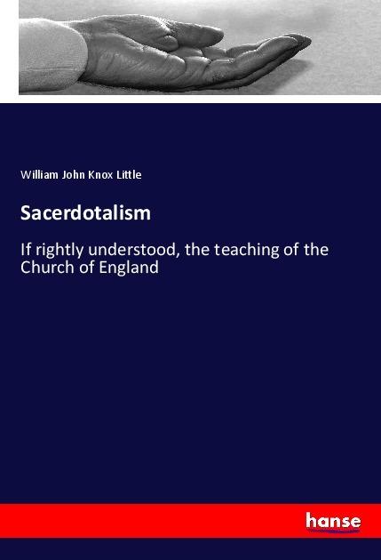 Produktbild Sacerdotalism (Deutsch, William John Knox Little, 2017)