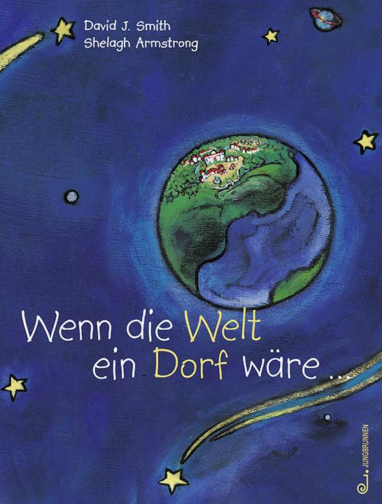 Produktbild Wenn die Welt ein Dorf wäre (Deutsch, David J Smith, Hildegard Gärtner, Shelagh Armstrong, 2002)
