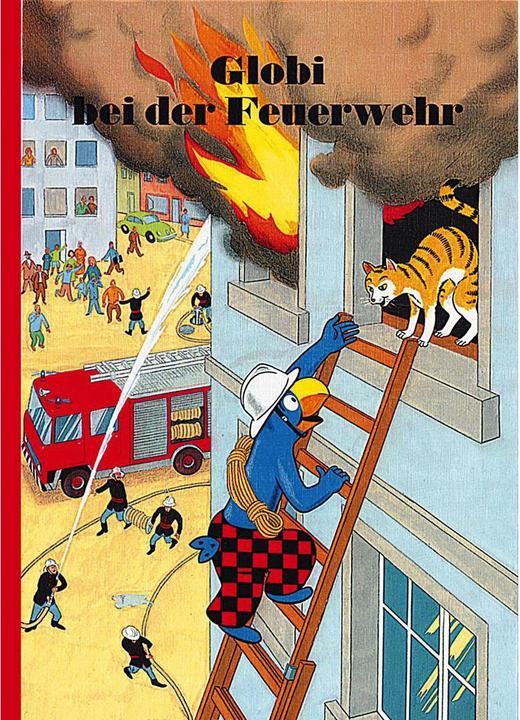 Produktbild Globi bei der Feuerwehr (Deutsch, Peter Heinzer, Guido Strebel, 2008)