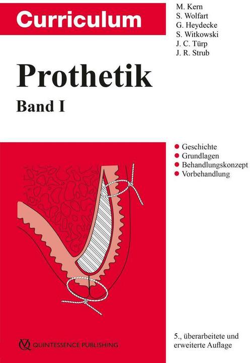 Produktbild Curriculum Prothetik Band 1 (Deutsch, Siegbert Witkowski, Stefan Wolfart, Jens Christoph Türp, Matthias Kern, Jörg R. Strub, Guido Heydecke, 2022)
