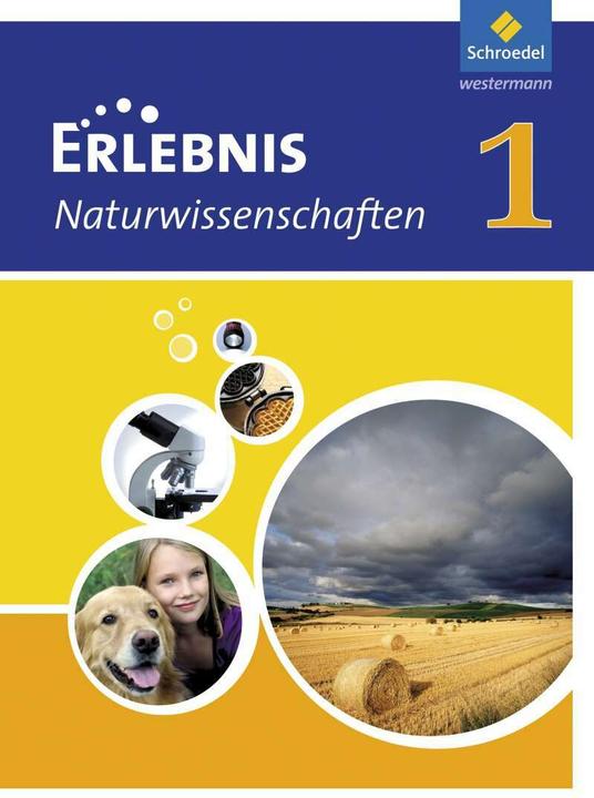 Immagine prodotto Erlebnis Naturwissenschaften 1. Ein Lehr- und Arbeitsbuch (Tedesco, Imme Freundner-Huneke, Annely Zeeb, Dieter Cieplik, Joachim Dobers, Horst-Dietmar Kirks, Hans Tegen, Siegfried Schulz, 2010)