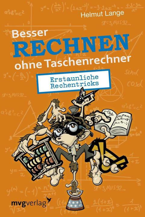 Produktbild Besser Rechnen ohne Taschenrechner (Deutsch, Helmut Lange, 2017)