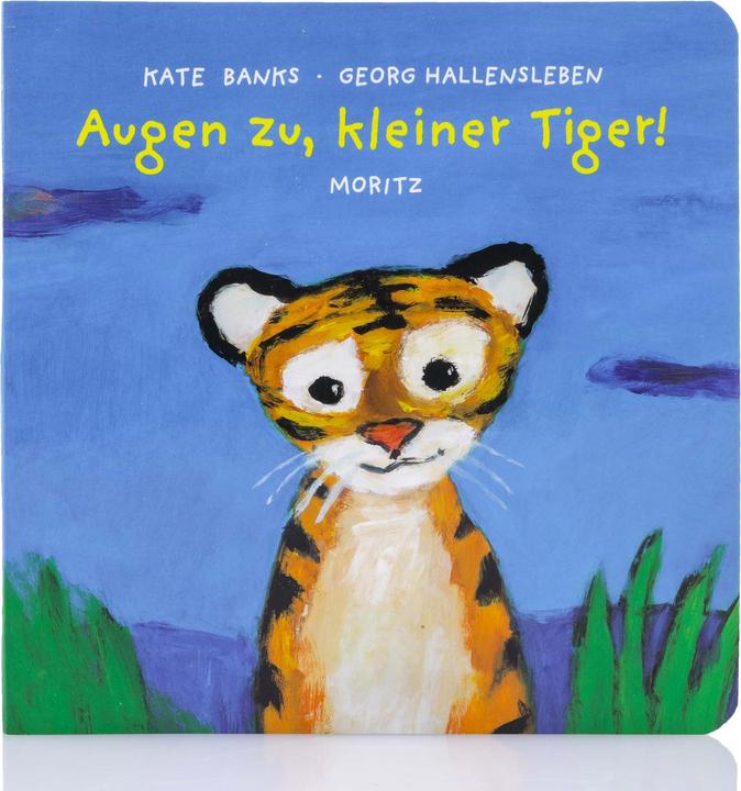 Actual product image Augen zu, kleiner Tiger! (German, Susanne Koppe, Kate Banks, Georg Hallensleben, 2016)