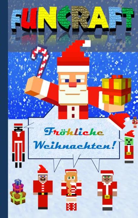 Image du produit Funcraft - Joyeux Noël à tous les fans de Minecraft! (carnet non officiel) (Allemand, Theovon, 2017)