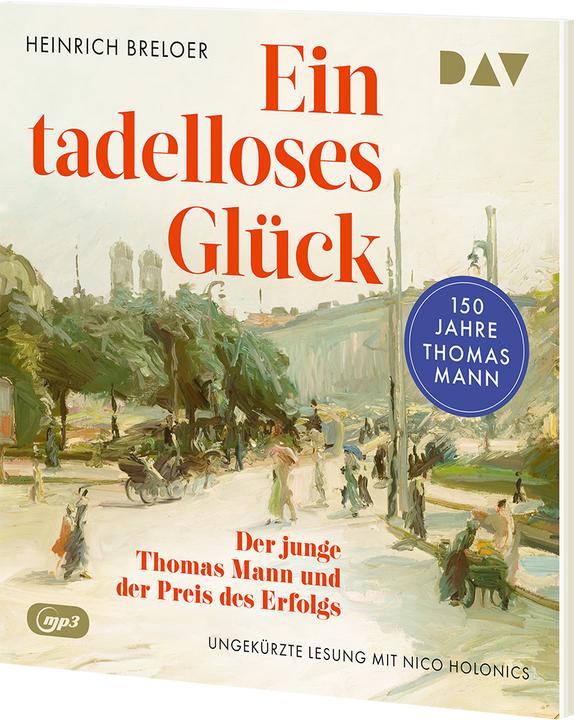 Actual product image Impeccable luck. The young Thomas Mann and the price of success - 150 years of Thomas Mann (Heinrich Breloer, Hanns Zischler, Ralph Schäfer, Hans P. Ströer, German)