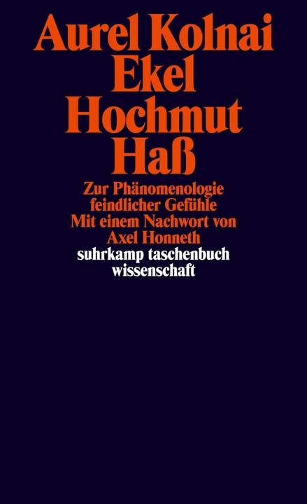Image du produit Ekel Hochmut Hass (Allemand, Aurel Kolnai, 2007)