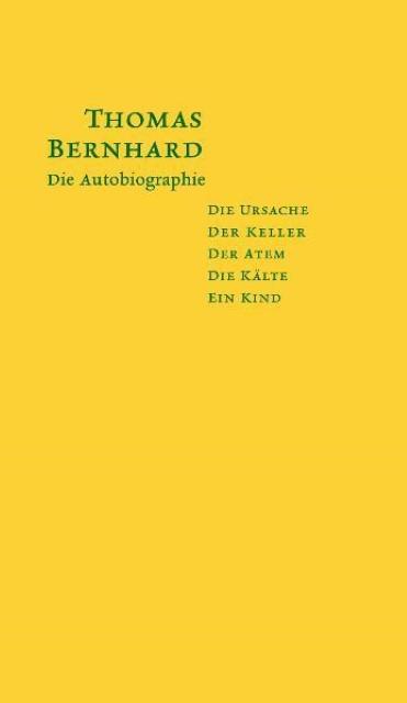 Produktbild Die Autobiographie (Deutsch, Thomas Bernhard, 2009)