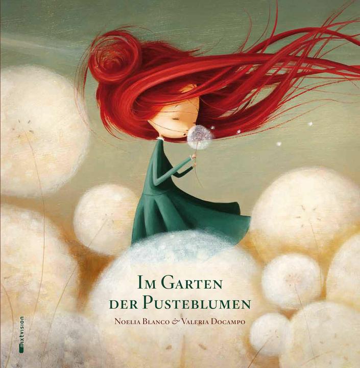 Produktbild Im Garten der Pusteblumen (Deutsch, BlancoNoelia|ValeriaDocampo, Noelia Blanco, 2013)