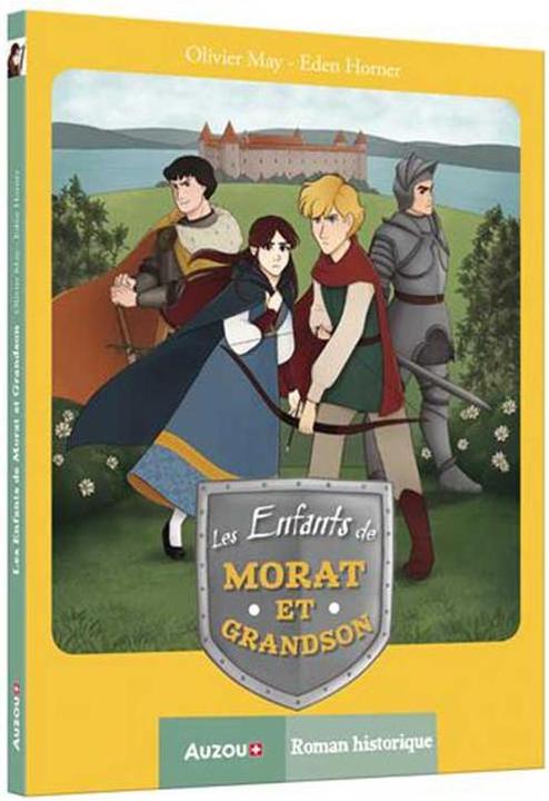 Immagine prodotto Les enfants de Morat et Grandson (Francese, Horner Eden, Maggio Olivier, 2022)