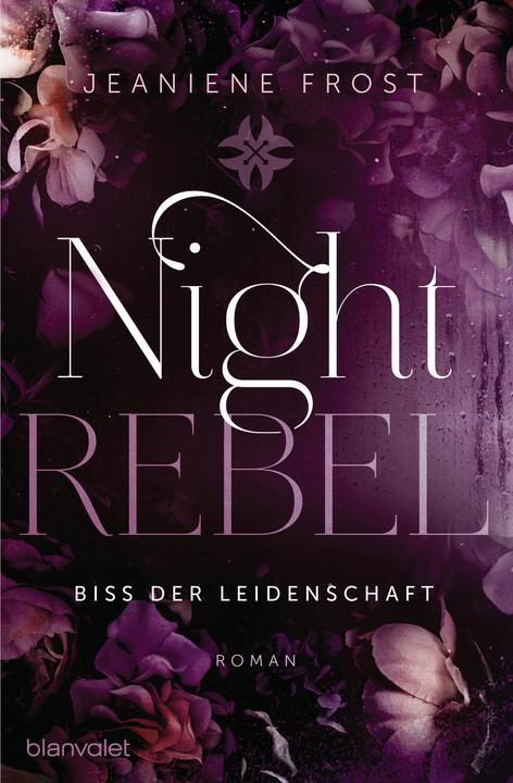 Produktbild Night Rebel 2 - Biss der Leidenschaft (Deutsch, Jeaniene Frost, 2021)