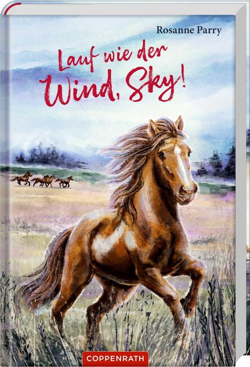 Produktbild Lauf wie der Wind, Sky! (Deutsch, Rosanne Parry, Uwe-Michael Gutzschhahn, Kirbi Fagan, 2024)