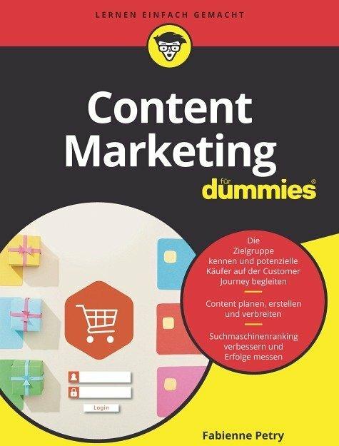 Produktbild Content Marketing für Dummies (Deutsch, Fabienne Petry, 2021)