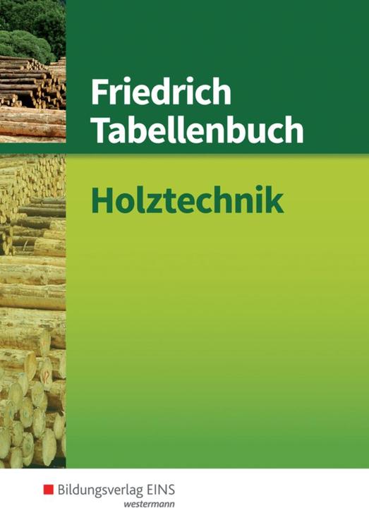 Immagine prodotto Friedrich Tabellenbuch - Holztechnik (Tedesco, Peterua, Ulrich Lohse, Reinhard Labude, 1994)