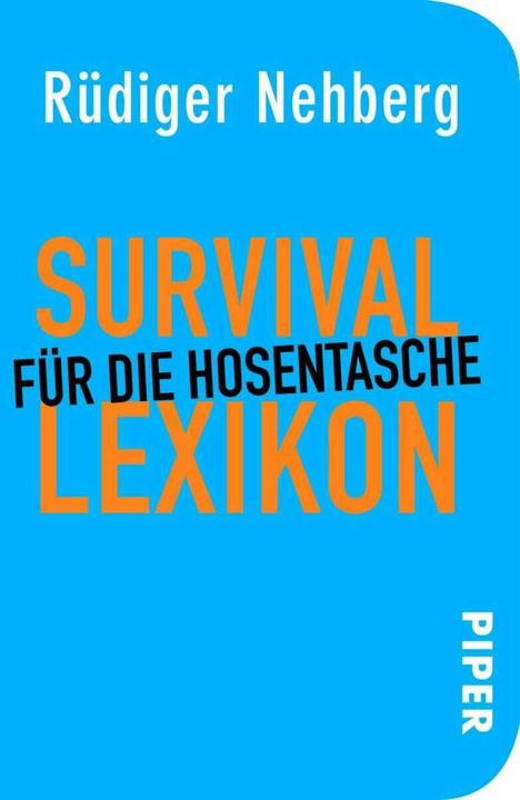 Produktbild Survival-Lexikon- Für die Hosentasche (Deutsch, Rüdiger Nehberg, 2012)