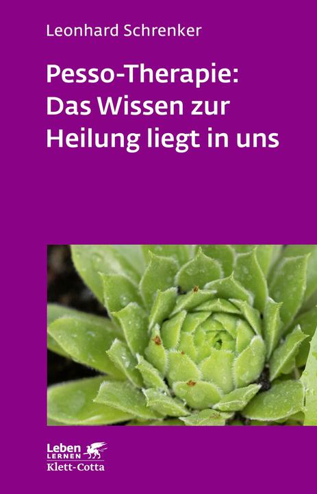 Image du produit Pesso-Therapie: Das Wissen zur Heilung liegt in uns (Allemand, Leonhard Schrenker, 2017)