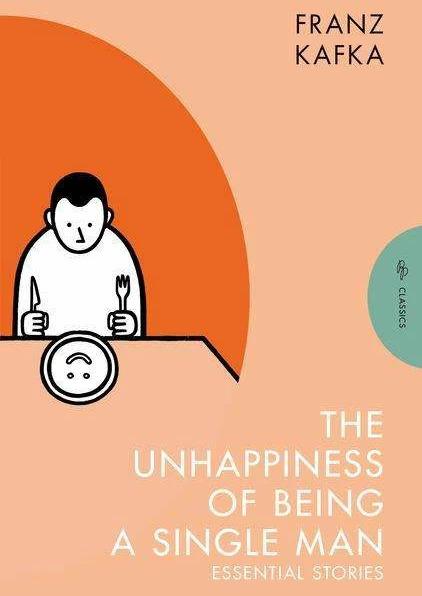 Produktbild The Unhappiness of Being a Single Man (Englisch, Alexander Starritt, Franz Kafka, 2023)