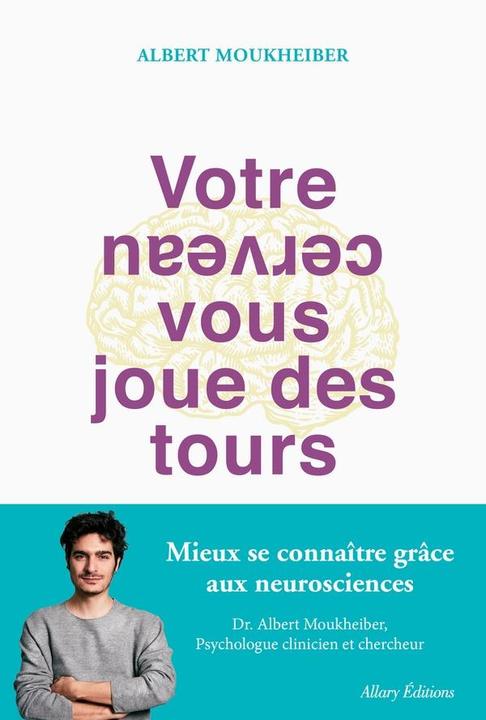Produktbild Votre cerveau vous joue des tours (Französisch, Moukheiber Albert, 2019)