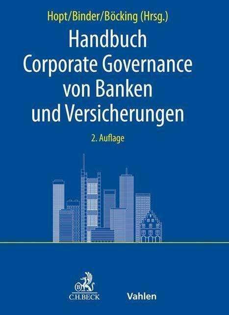 Produktbild Handbuch Corporate Governance von Banken und Versicherungen (Deutsch, Klaus, Hans-Joachim Böcking, J. Hopt, Stefan Gebauer, Laura Bundle, Peter Henning, 2020)
