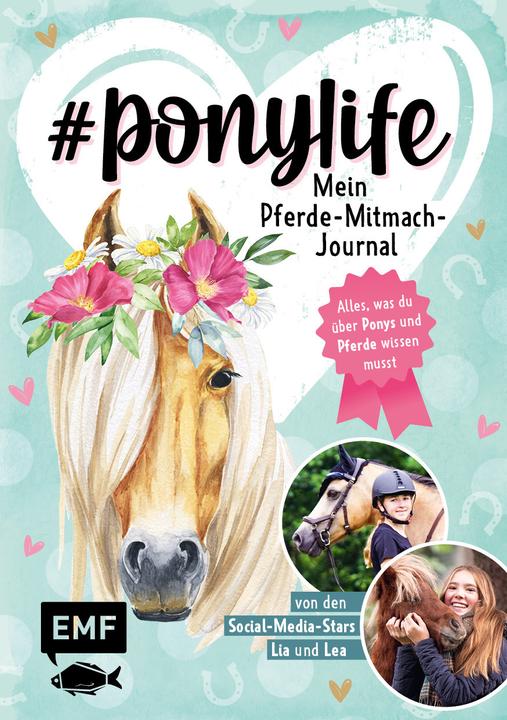 Image du produit #ponylife – Mein Pferde-Mitmach-Journal von den Social-Media-Stars Lia und Lea (Allemand, Lea Schirdewahn, Carola de Chaudière, Lia Beckmann, 2022)