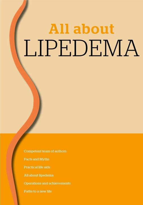Image du produit All about LIPEDEMA (Anglais, Bernd Degen, Daniela Fleischmann, Michael Sauter, Ruth Leitenmeier, Dominik von Lukowicz, 2021)