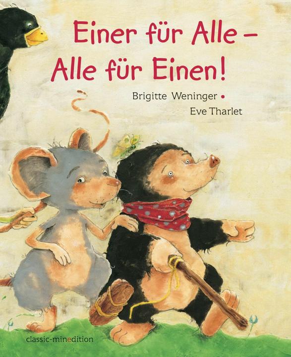 Produktbild Einer für Alle - Alle für Einen (Deutsch, Brigitte Weninger, Eve Tharlet, 2016)