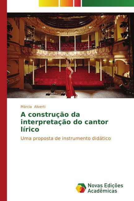 Actual product image A construção da interpretação do cantor lírico (Márcia Aliverti, 2014)