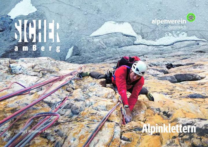 Actual product image Safe on the mountain: Alpine climbing (German, Gerhard Mössmer, Lukas Fritz, Michael Larcher, Austrian Alpine Association, 2022)