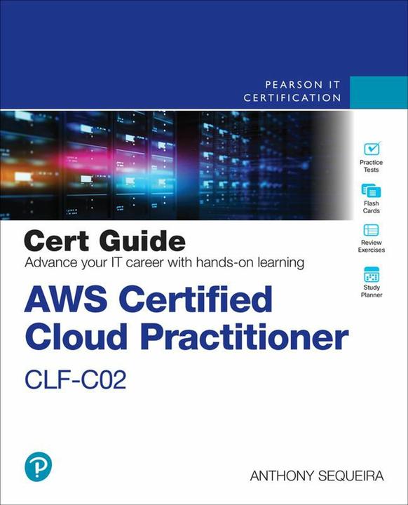 Image du produit AWS Certified Cloud Practitioner CLF-C02 Cert Guide (Anglais, Anthony J. Sequeira, Anthony Sequeira, 2024)