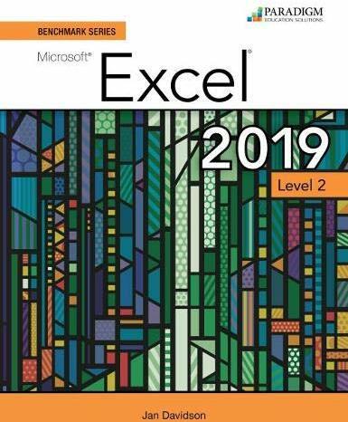 Benchmark Series: Microsoft Excel 2019 Level 2 (English, Ian Rutkosky, Denise Seguin, Audrey Roggenkamp, Nita Rutkosky, 2020)
