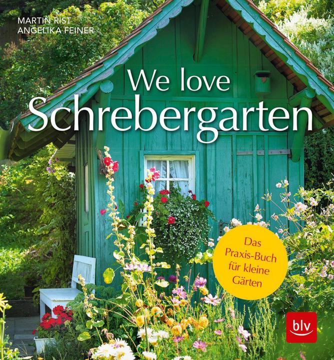 Produktbild We love Schrebergarten (Deutsch, Angelika Feiner, 2018)
