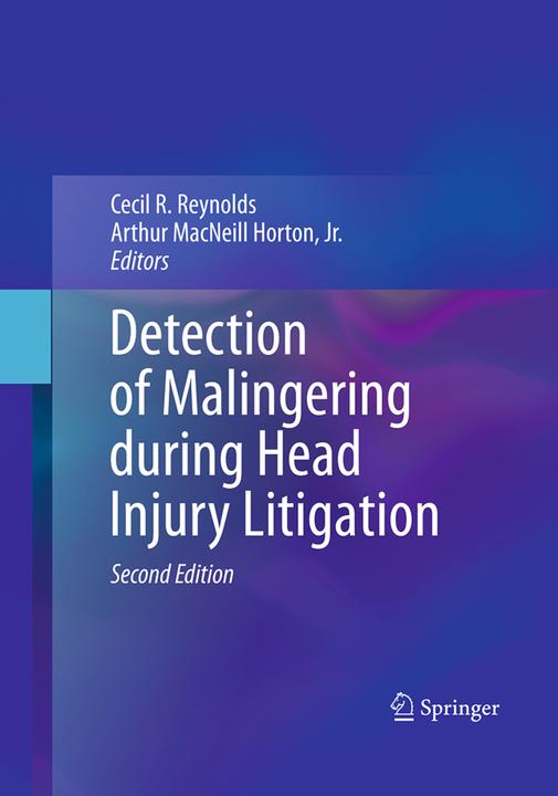 Actual product image Detection of Malingering during Head Injury Litigation (English, Cecil R. Reynolds, Arthur MacNeill Horton, 2016)