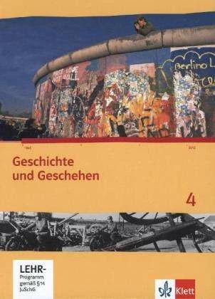 Produktbild Geschichte und Geschehen. Schülerbuch 4 mit CD-ROM. Ausgabe für Hessen (Deutsch, Ernst Klett Verlag, 2013)