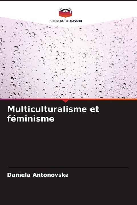 Actual product image Multiculturalisme et féminisme (Daniela Antonovska, 2022)