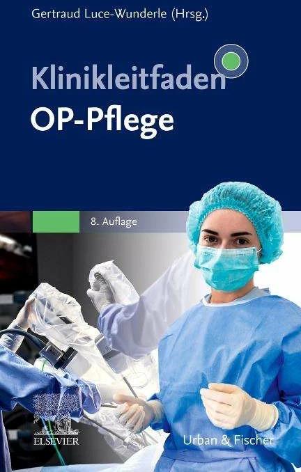 Produktbild Klinikleitfaden OP-Pflege (Deutsch, Gertraud Luce-Wunderle, 2023)