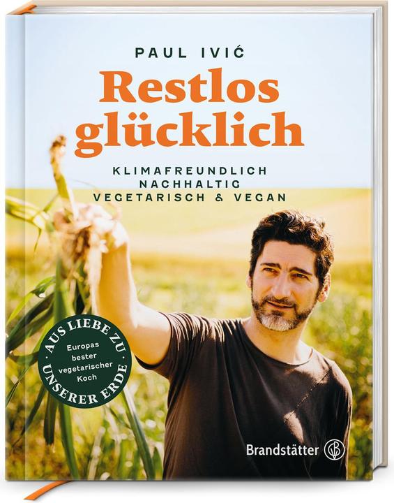 Actual product image Restlos glücklich (German, Paul Ivic, 2021)